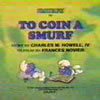 Watch To Coin a Smurf